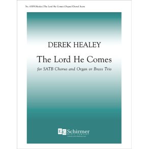 The Lord, He Comes