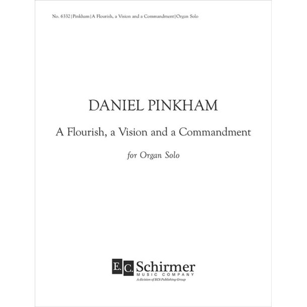 A Flourish Vision and A Commandment