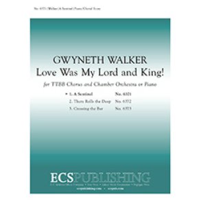 Love Was My Lord and King!: No. 1. A Sentinel