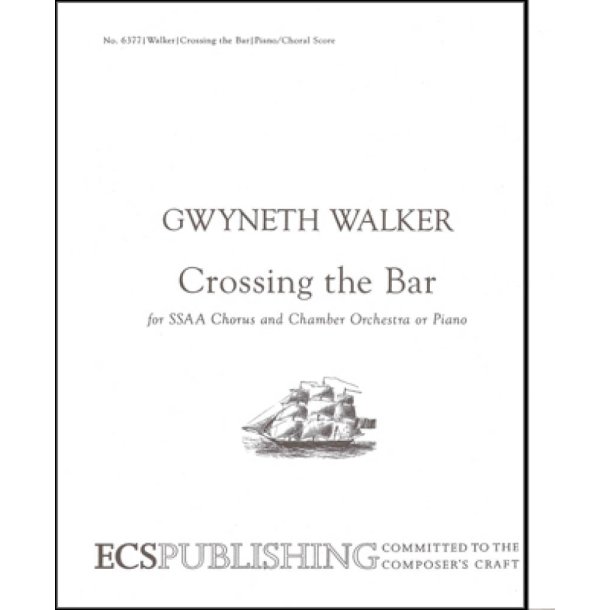 Love Was My Lord and King: No. 3. Crossing the Bar