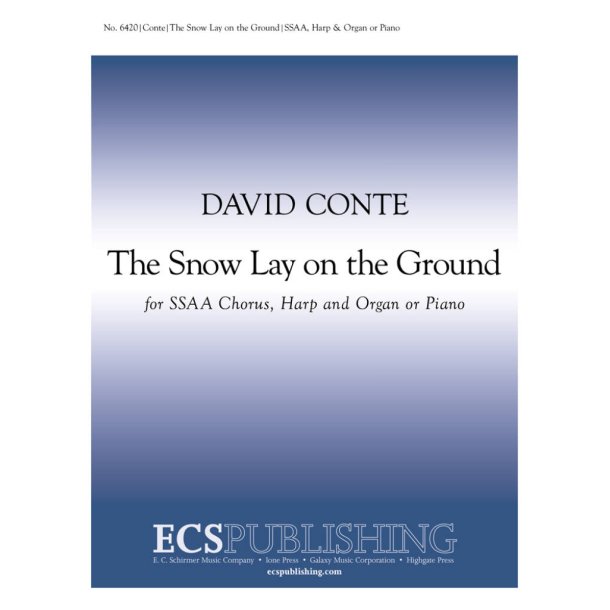 The Snow Lay on the Ground