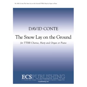 The Snow Lay on the Ground