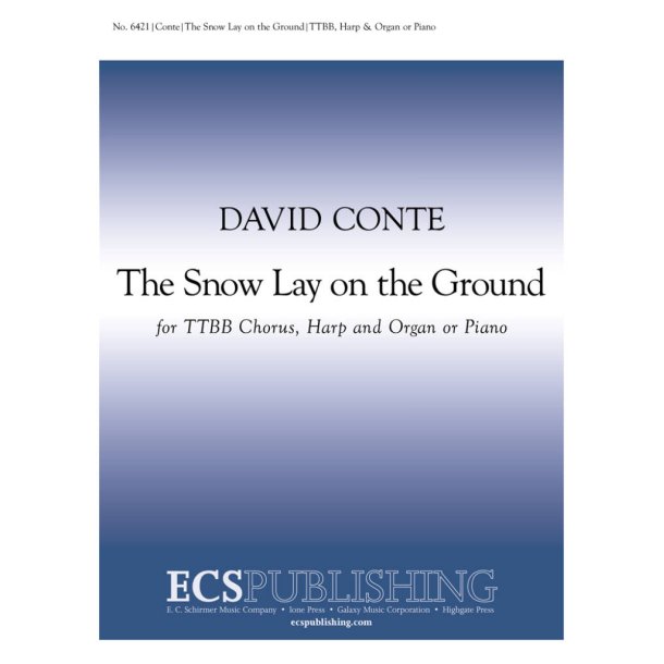 The Snow Lay on the Ground