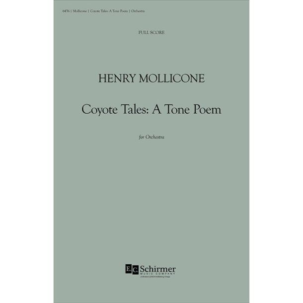 Coyote Tales: A Tone Poem for Orchestra
