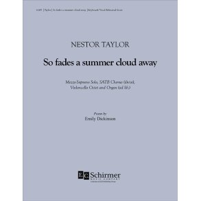 So fades a summer cloud away : Keyboard/Vocal Rehearsal Score