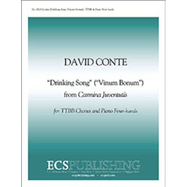 Carmina Juventutis: Drinking Song : Vinum bonum