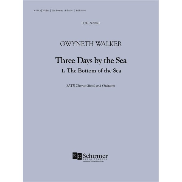 Three Days by the Sea: 1. The Bottom of the Sea : Additional Full Score