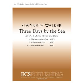 Three Days by the Sea: No. 3 Down to the Sea