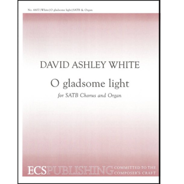 O Gladsome Light