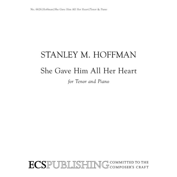 She Gave Him All Her Heart