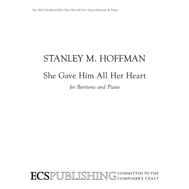 She Gave Him All Her Heart