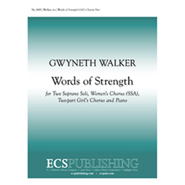 Words of Strength : Girl's Chorus Part