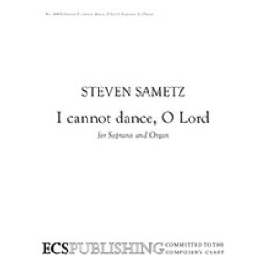 I Cannot Dance, O Lord