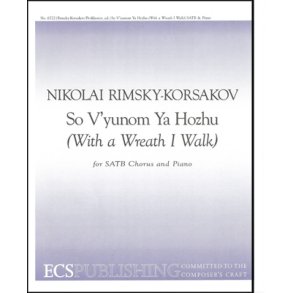So V'yunom Ya Hozhu : With a Wreath I Walk