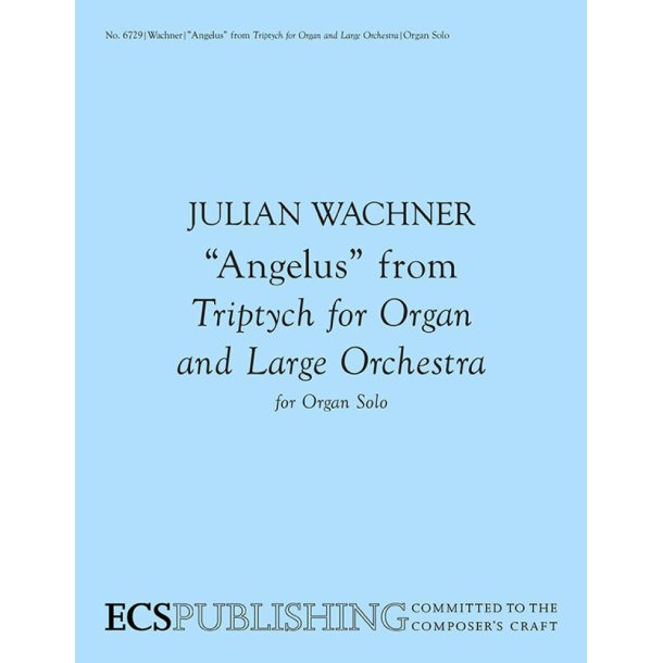 Triptych for Organ and Orchestra: Angelus