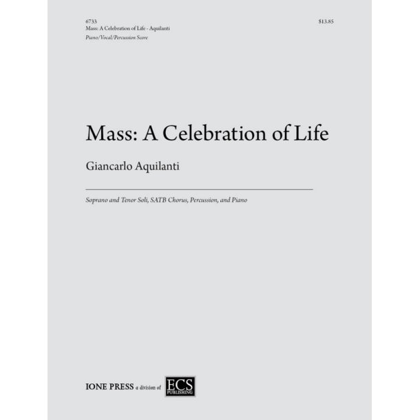 Mass: A Celebration of Life