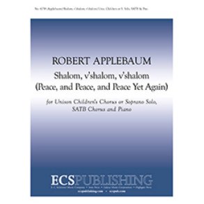 Shalom, v'shalom, v'shalom : Peace, and Peace, and Peace Yet Again