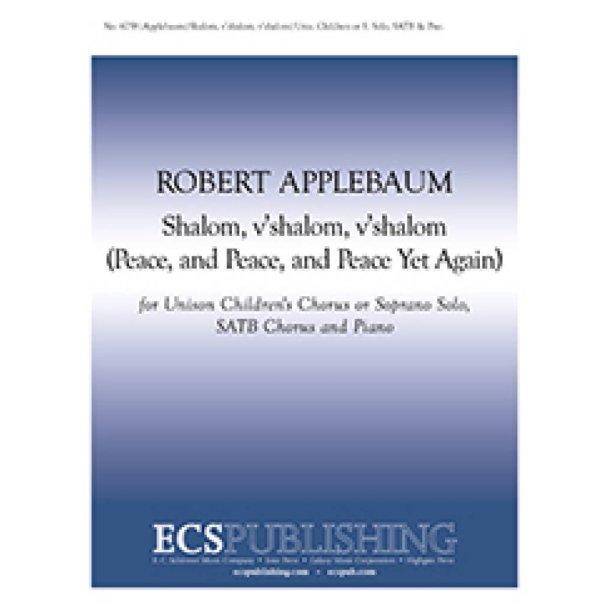 Shalom, v'shalom, v'shalom : Peace, and Peace, and Peace Yet Again