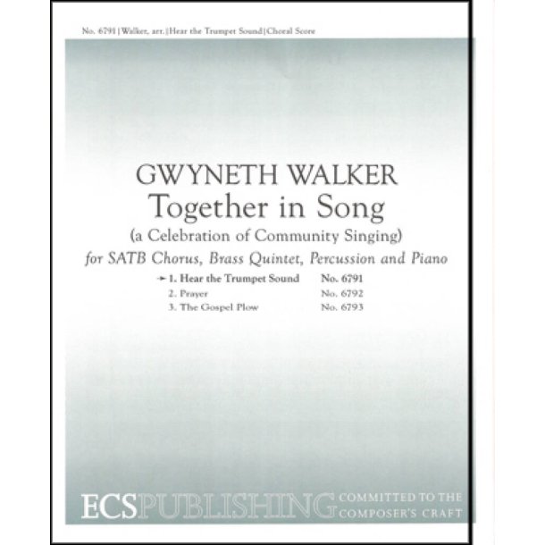 Together in Song: No. 1 Hear the Trumpet Sound