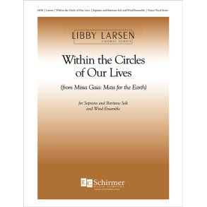 Missa Gaia: Within the Circle of Our Lives