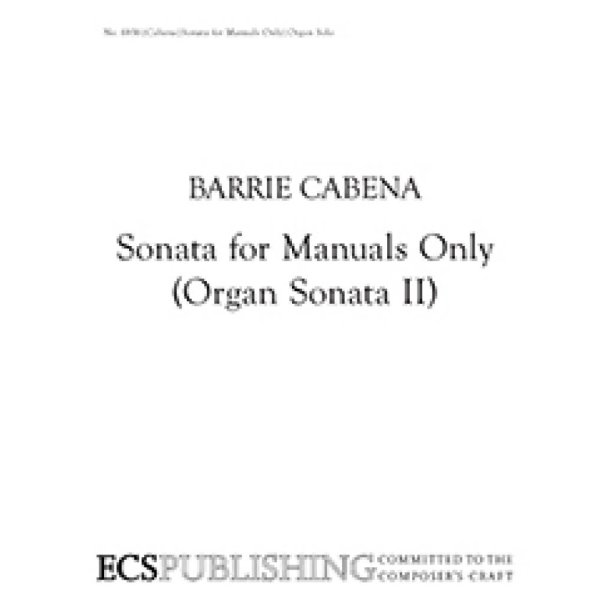 Sonata for Manuals Only : Organ Sonata II