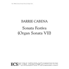 Sonata Festiva : Organ Sonata VII