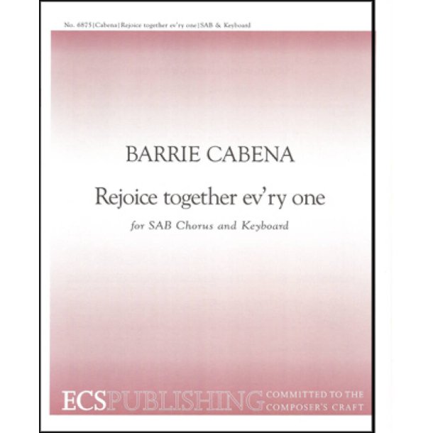 Rejoice Together Ev'ry One