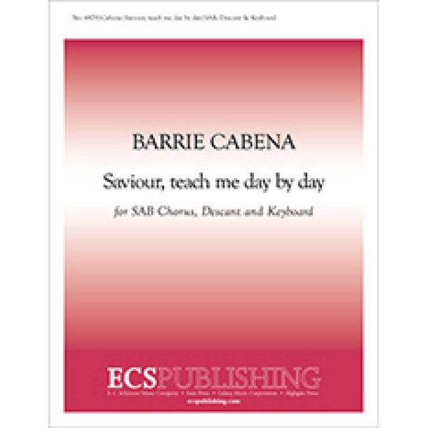 Saviour, teach me day by day