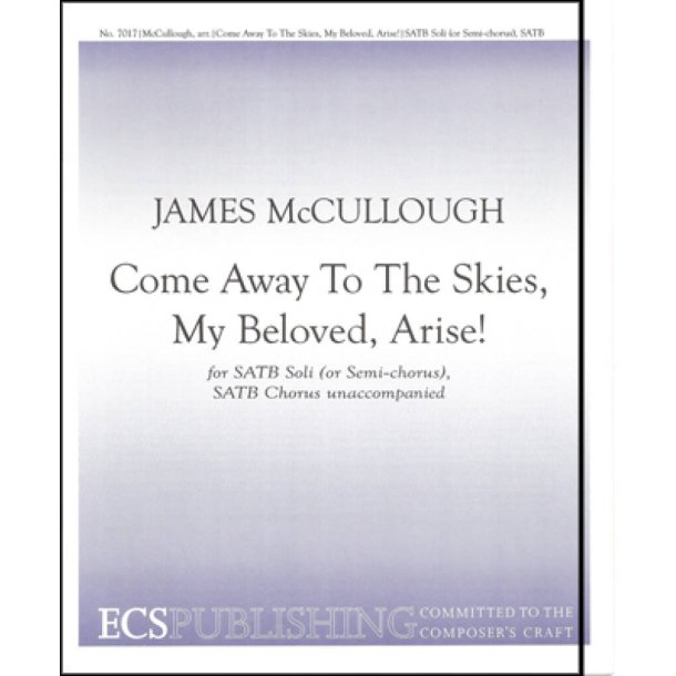 Come Away To The Skies, My Beloved, Arise!