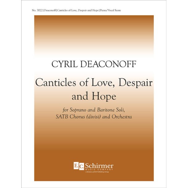 Canticles of Love, Despair and Hope