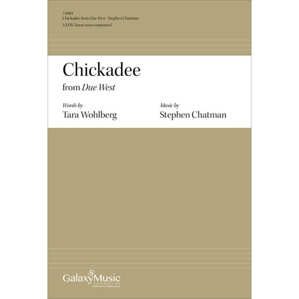Due West: No. 5 Chickadee