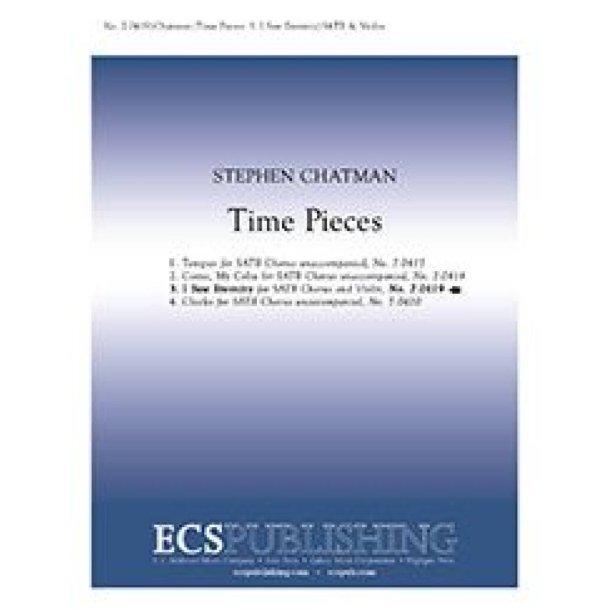 Time Pieces: No. 3 I Saw Eternity