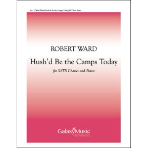 Hush'd Be the Camps Today