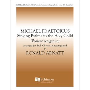 Singing Psalms to the Holy Child : Psallite unigenito