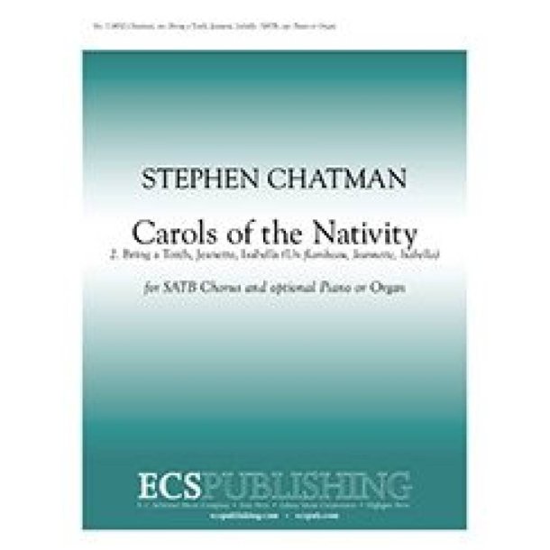 Carols of the Nativity : 2. Bring a Torch, Jeannette, Isabella