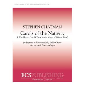 Carols of the Nativity: 3. The Huron Carol