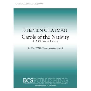 Carols of the Nativity: 4. A Christmas Lullaby