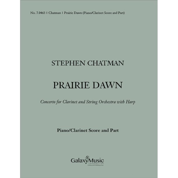Prairie Dawn : Rehearsal score and Clarinet part for 7.0416