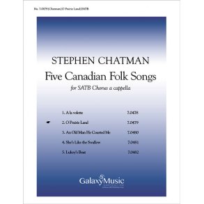 Five Canadian Folk-Songs: No. 2 O Prairie Land