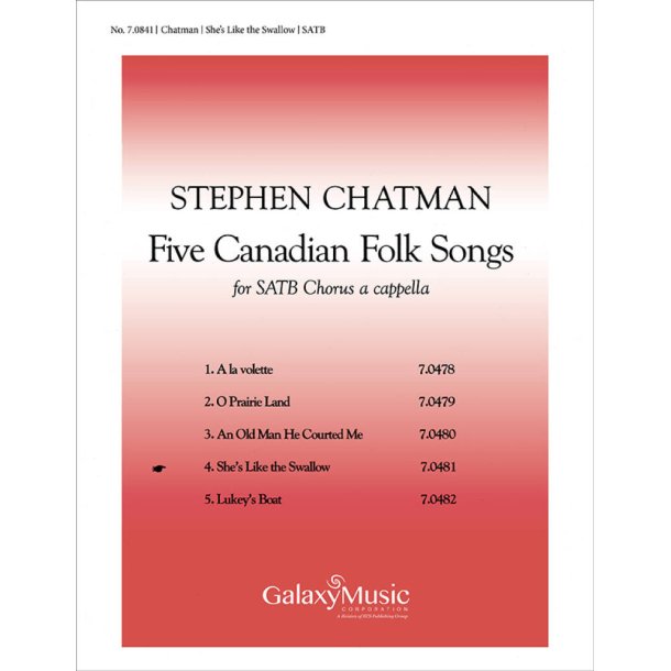 5 Canadian Folk-Songs: No 4 She's Like the Swallow