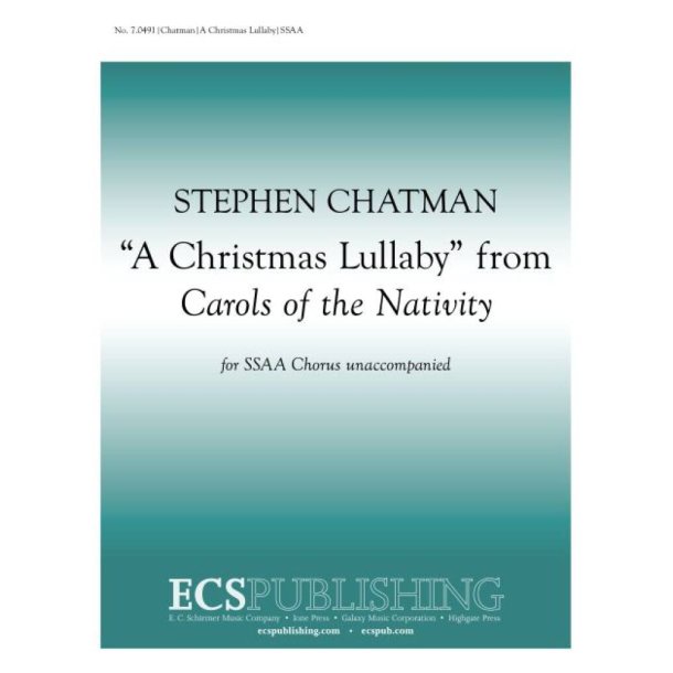 Carols of the Nativity: 4. A Christmas Lullaby