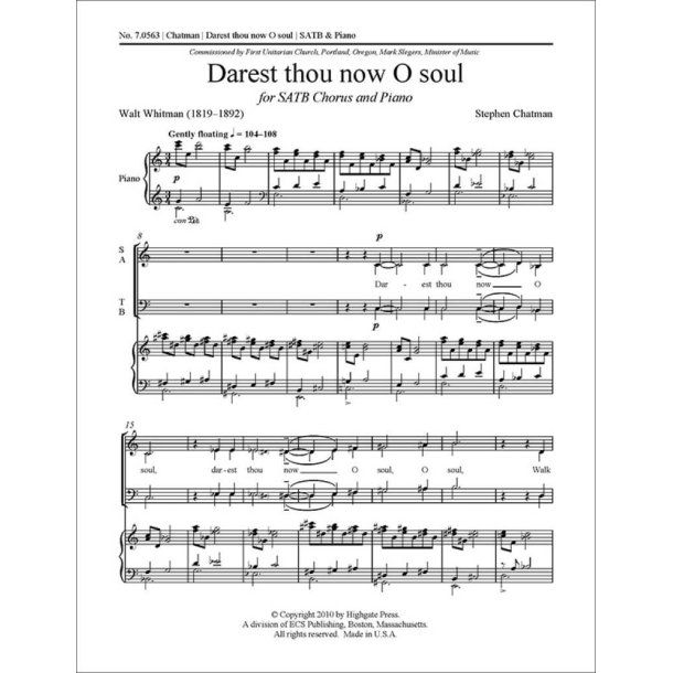 Darest thou now O soul