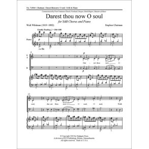 Darest thou now O soul