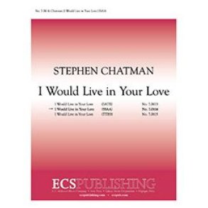 I Would Live in Your Love