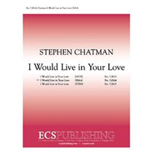 I Would Live in Your Love