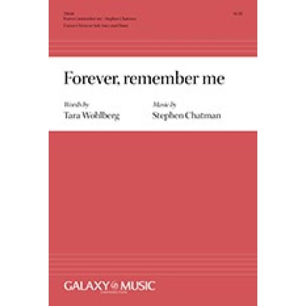 Forever, remember me