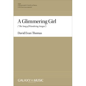 A Glimmering Girl: The Song of Wandering Aengus