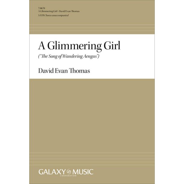 A Glimmering Girl: The Song of Wandering Aengus