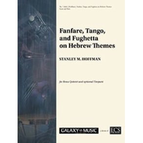 Fanfare, Tango, and Fughetta on Hebrew Themes