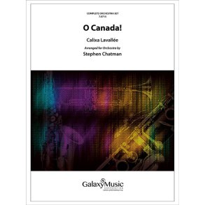 O Canada! : Complete Orchestral Set